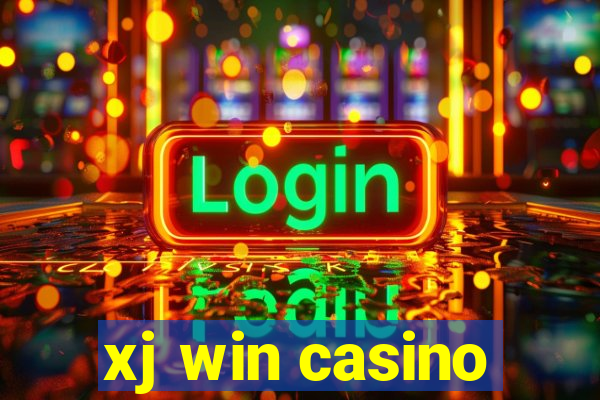 xj win casino